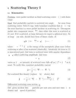 8 Scattering Theory I