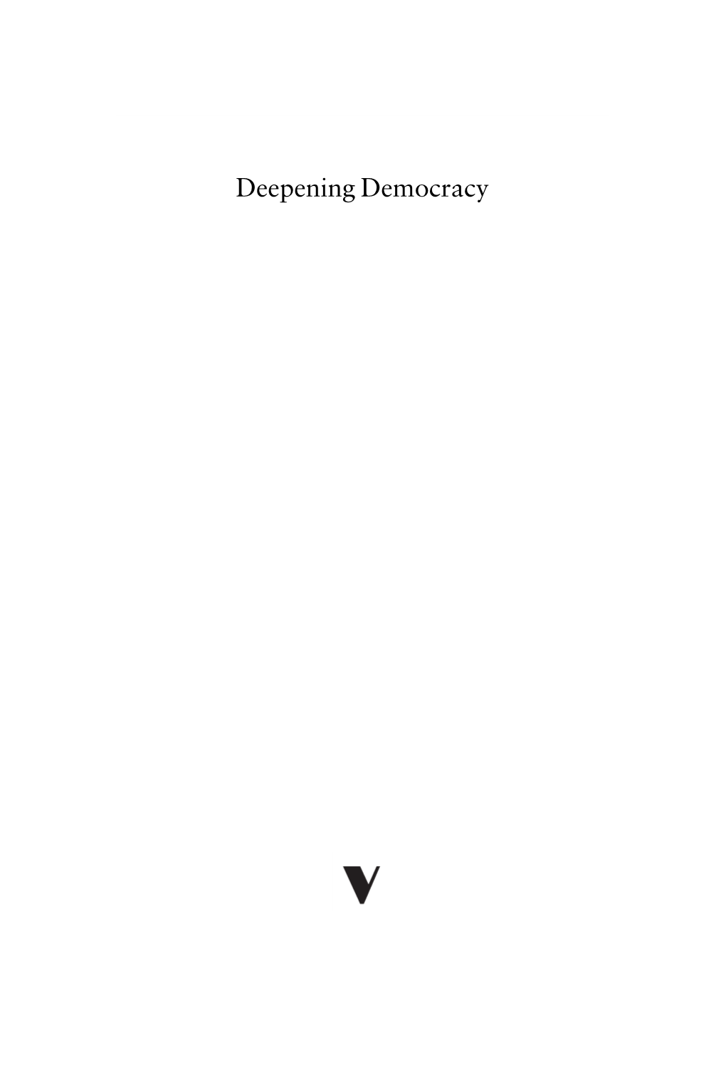 Deepening Democracy the Real Utopias Project