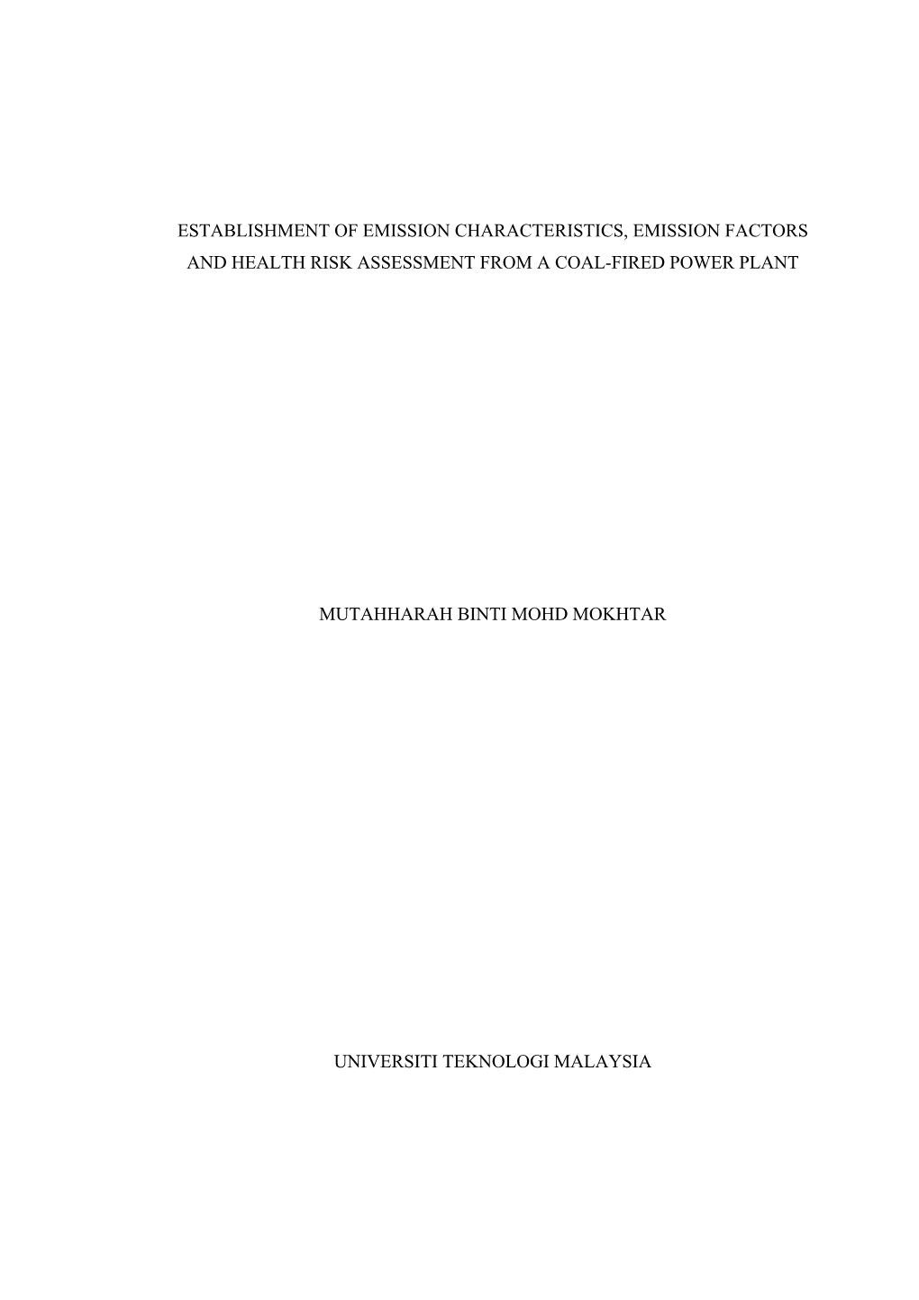 Establishment of Emission Characteristics, Emission Factors and Health Risk Assessment from a Coal-Fired Power Plant