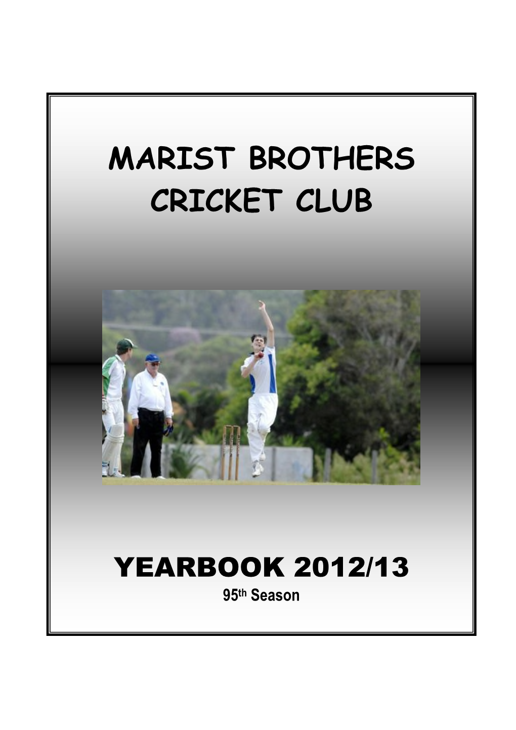 Marist Brothers Cricket Club