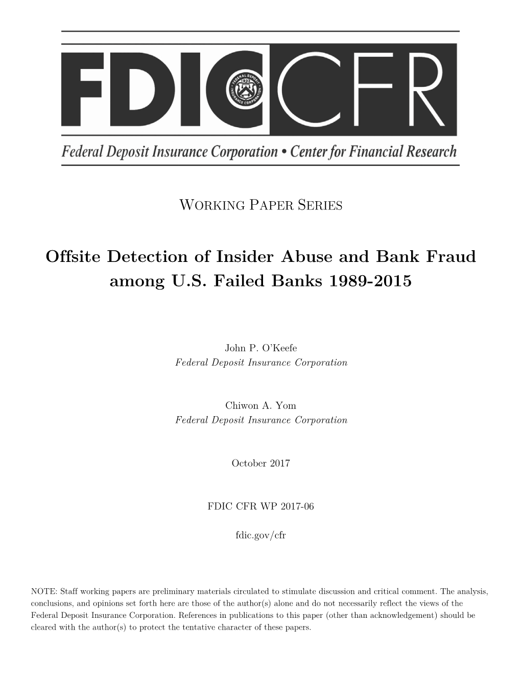 Offsite Detection of Insider Abuse and Bank Fraud Among U.S. Failed Banks 1989-2015