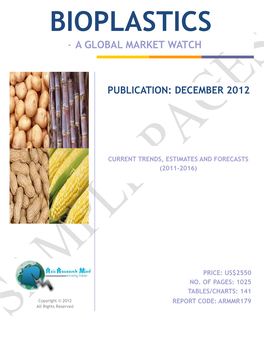 Bioplastics - a Global Market Watch