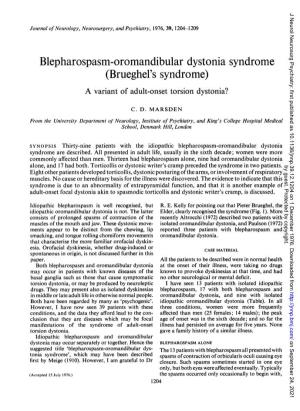 Blepharospasm-Oromandibular Dystonia Syndrome (Brueghel's Syndrome) a Variant of Adult-Onset Torsion Dystonia?