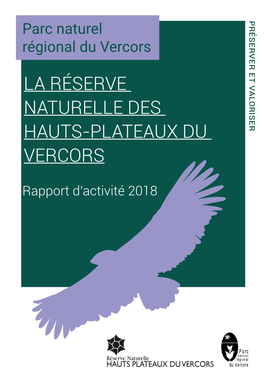 La Réserve Naturelle Des Hauts-Plateaux Du Vercors, Son Patrimoine Remarquable Et La Nécessité De Le Protéger