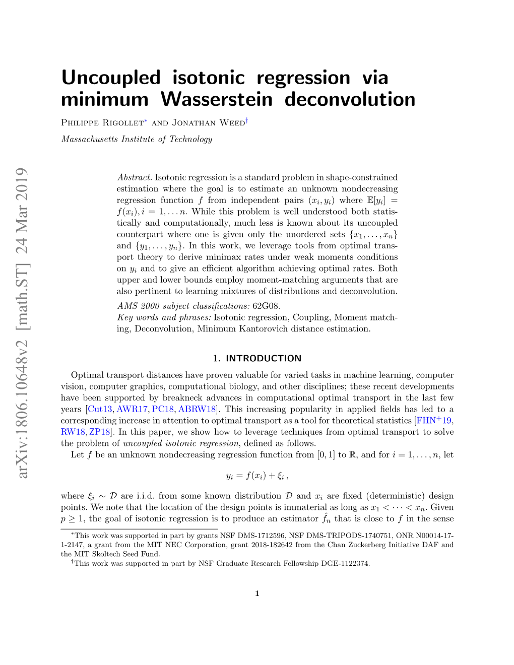 Uncoupled Isotonic Regression Via Minimum Wasserstein Deconvolution Philippe Rigollet∗ and Jonathan Weed† Massachusetts Institute of Technology