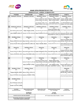 Miami Open Presented by Itau Order of Play - Sunday, 24 March 2019