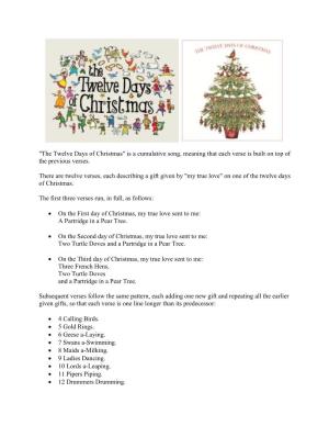 The Twelve Days of Christmas" Is a Cumulative Song, Meaning That Each Verse Is Built on Top of the Previous Verses