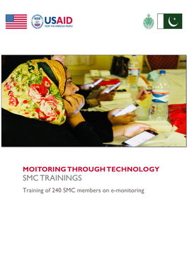 MOITORING THROUGH TECHNOLOGY SMC TRAININGS Training of 240 SMC Members on E-Monitoring