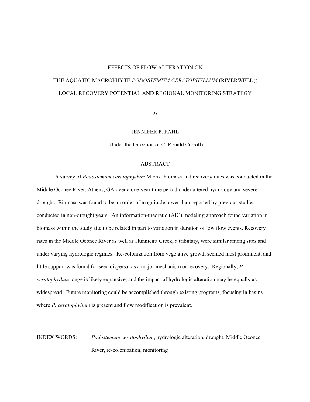 Effects of Flow Alteration on the Aquatic Macrophyte Podostemum Ceratophyllum (Riverweed); Local Recovery Potential and Regional Monitoring Strategy