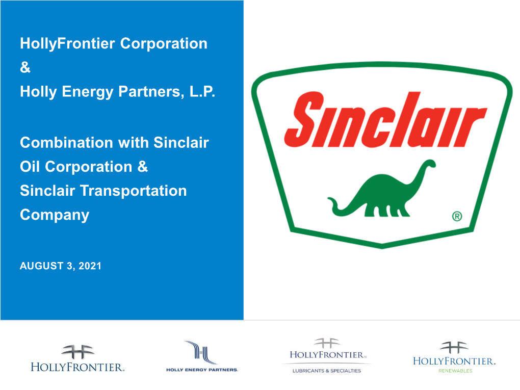 Hollyfrontier Corporation & Holly Energy Partners, L.P. Combination