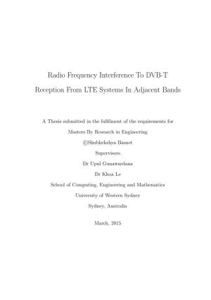 Radio Frequency Interference to DVB-T Reception from LTE Systems in Adjacent Bands