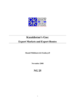 Kazakhstan's Gas: Export Markets and Export Routes, by Shamil Yenikeyeff