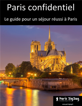 Le Guide Pour Un Séjour Réussi À Paris