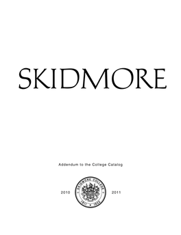 Skidmore College Catalog Addendum, 2010-2011