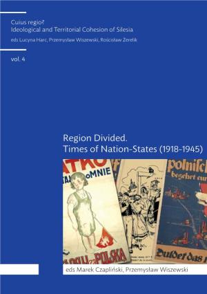 Cuius Regio? Ideological and Territorial Cohesion of the Historical Region of Silesia (C