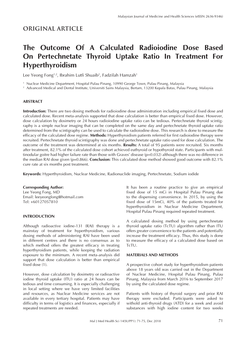 The Outcome of a Calculated Radioiodine Dose Based On