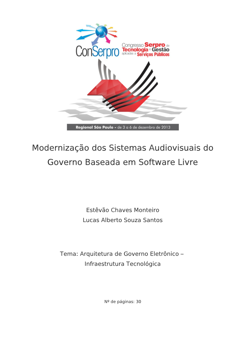 Modernização Dos Sistemas Audiovisuais Do Governo Baseada Em Software Livre