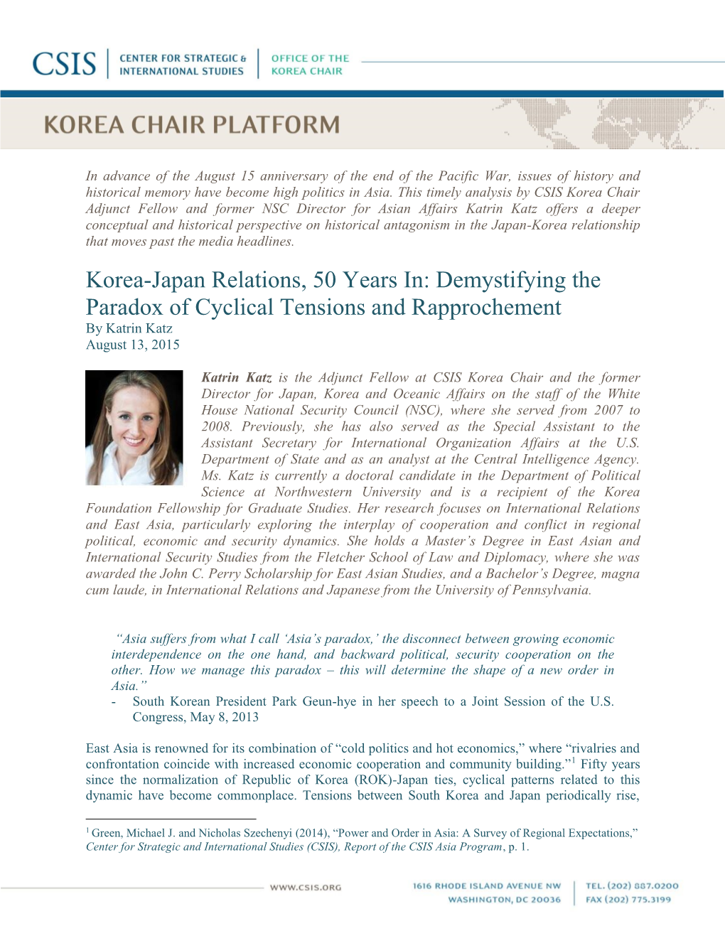 Korea-Japan Relations, 50 Years In: Demystifying the Paradox of Cyclical Tensions and Rapprochement by Katrin Katz August 13, 2015