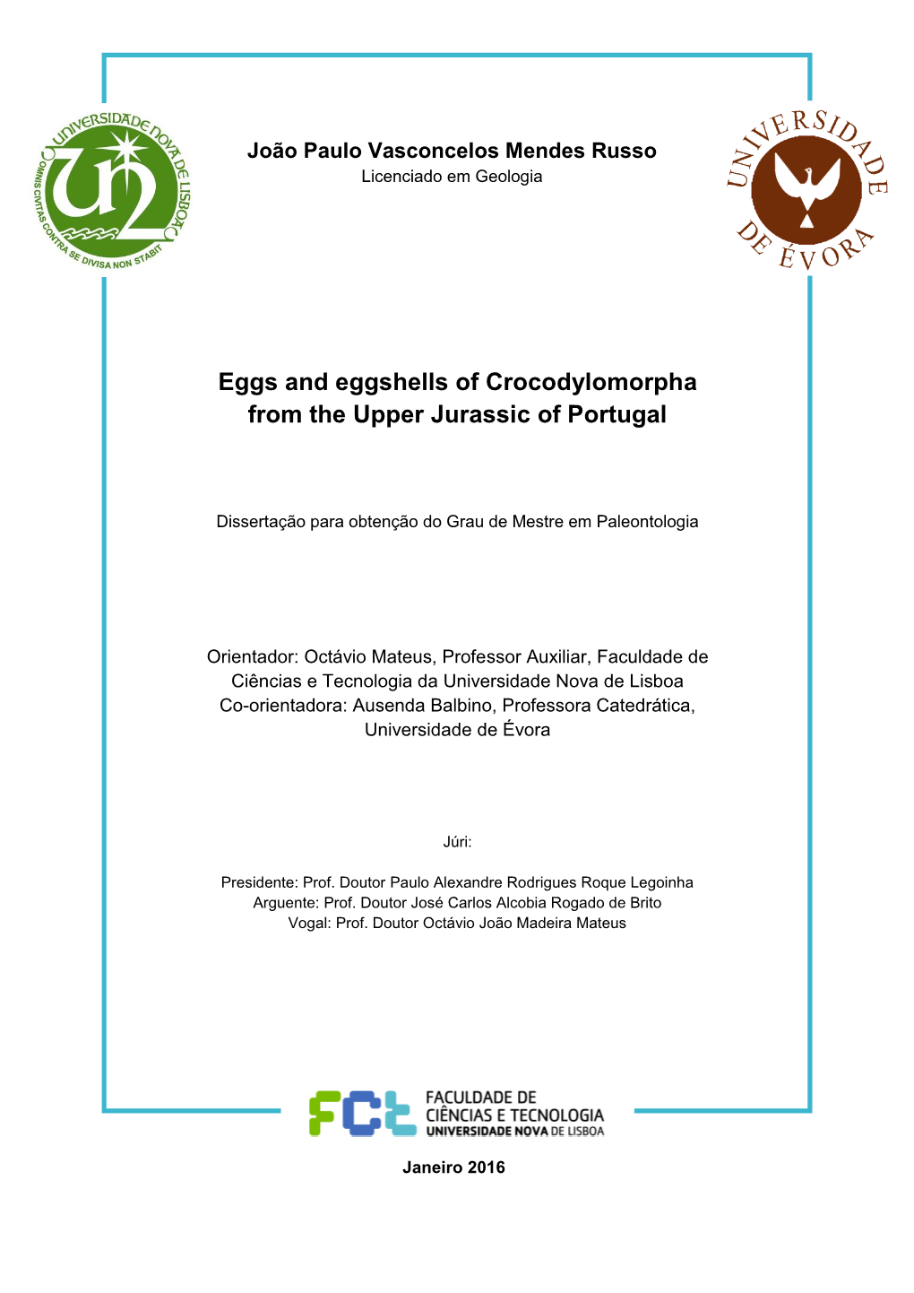 Eggs and Eggshells of Crocodylomorpha from the Upper Jurassic of Portugal