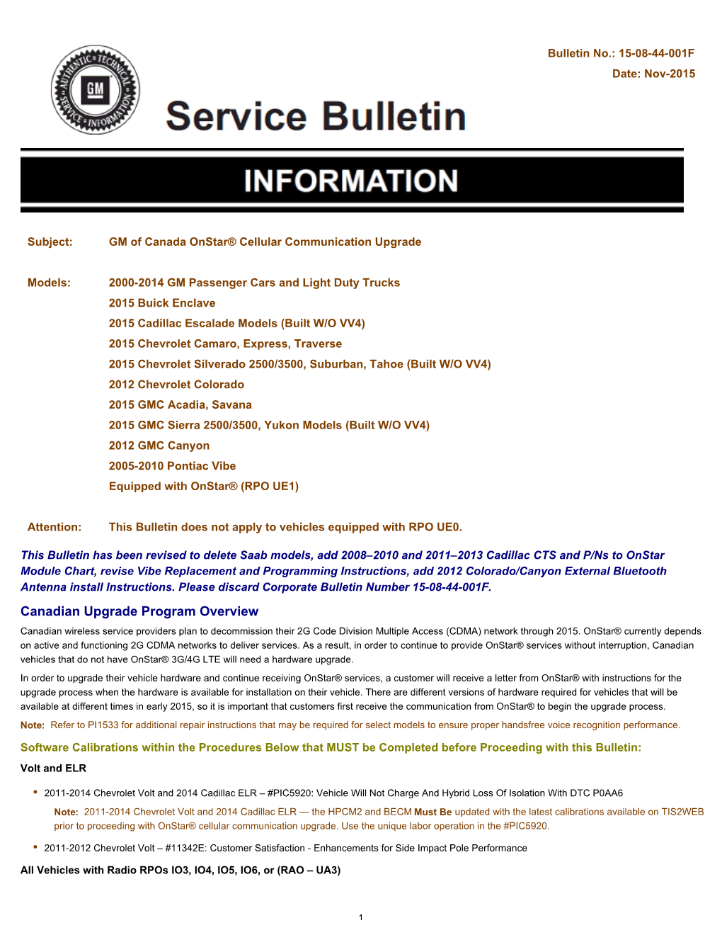 Canadian Upgrade Program Overview Canadian Wireless Service Providers Plan to Decommission Their 2G Code Division Multiple Access (CDMA) Network Through 2015