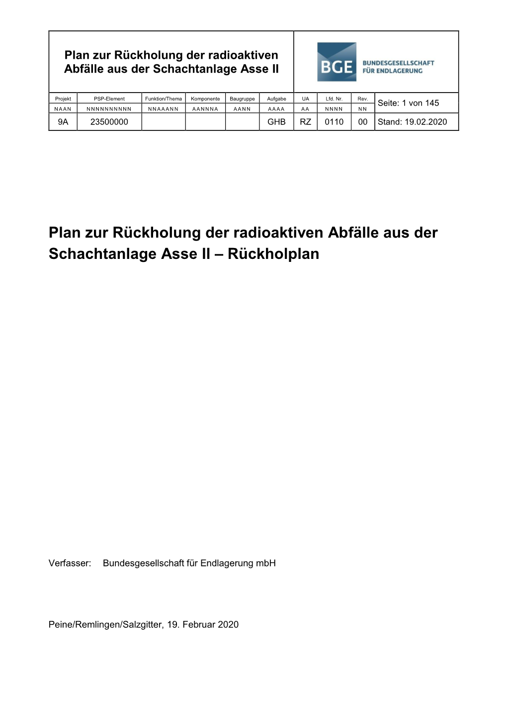 Rückholplan Für Die Radioaktiven Abfälle Aus Der Schachtanlage Asse II