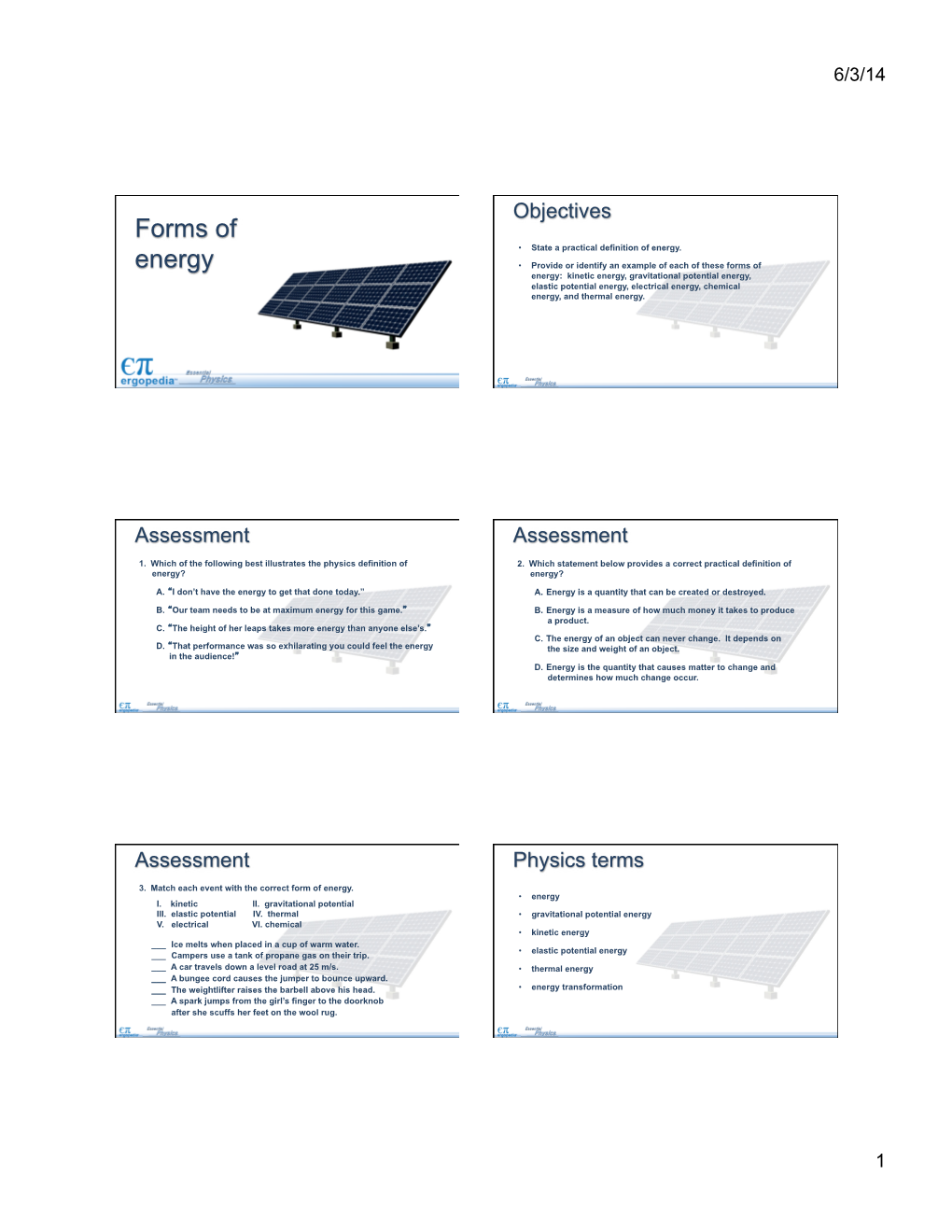 Forms of Energy: Kinetic Energy, Gravitational Potential Energy, Elastic Potential Energy, Electrical Energy, Chemical Energy, and Thermal Energy