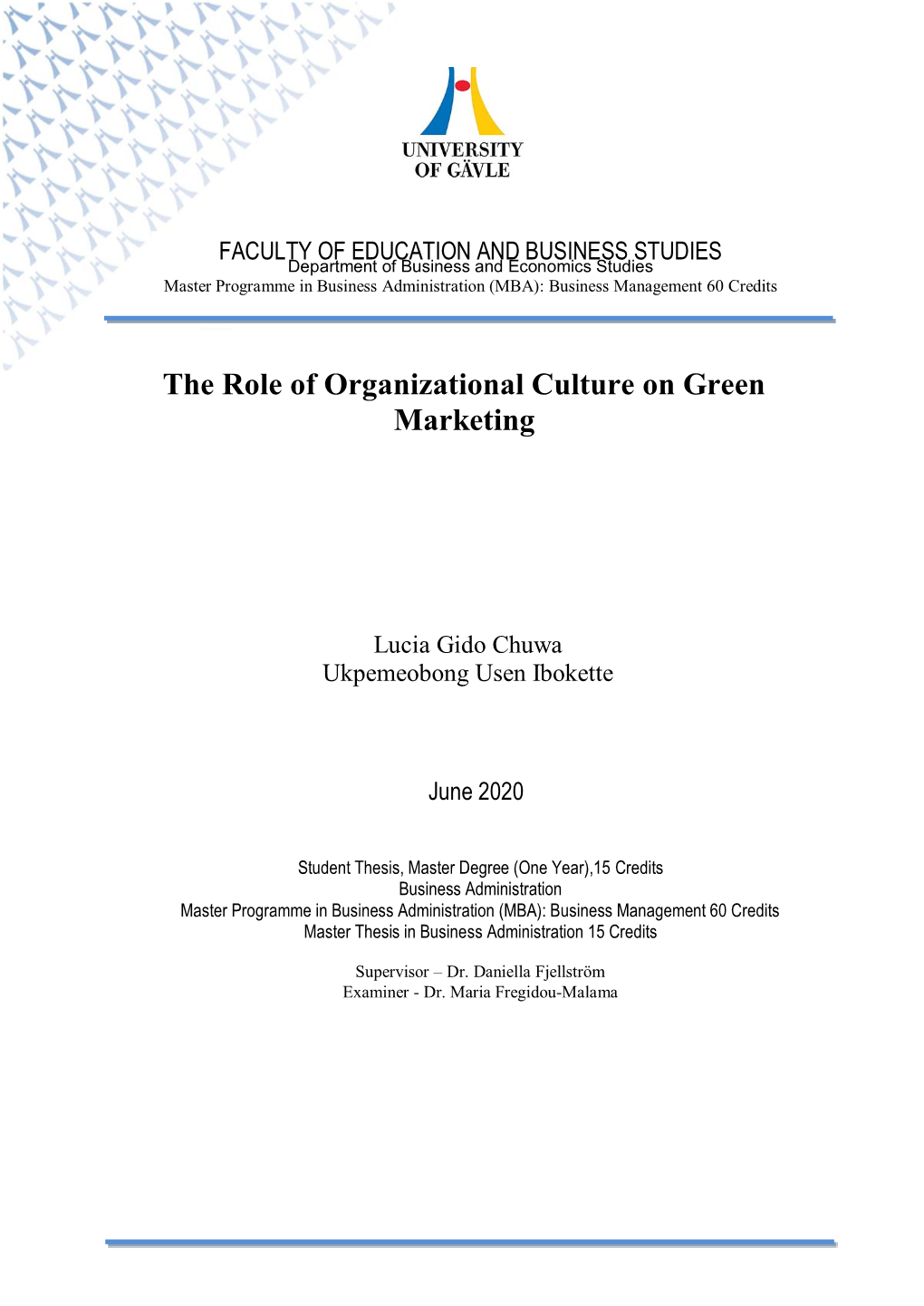 The Role of Organizational Culture on Green Marketing