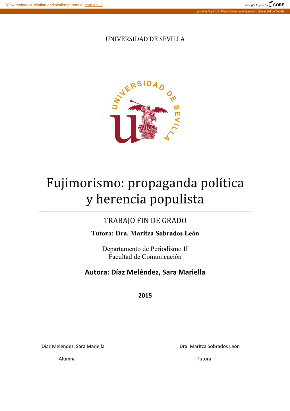 Fujimorismo: Propaganda Política Y Herencia Populista