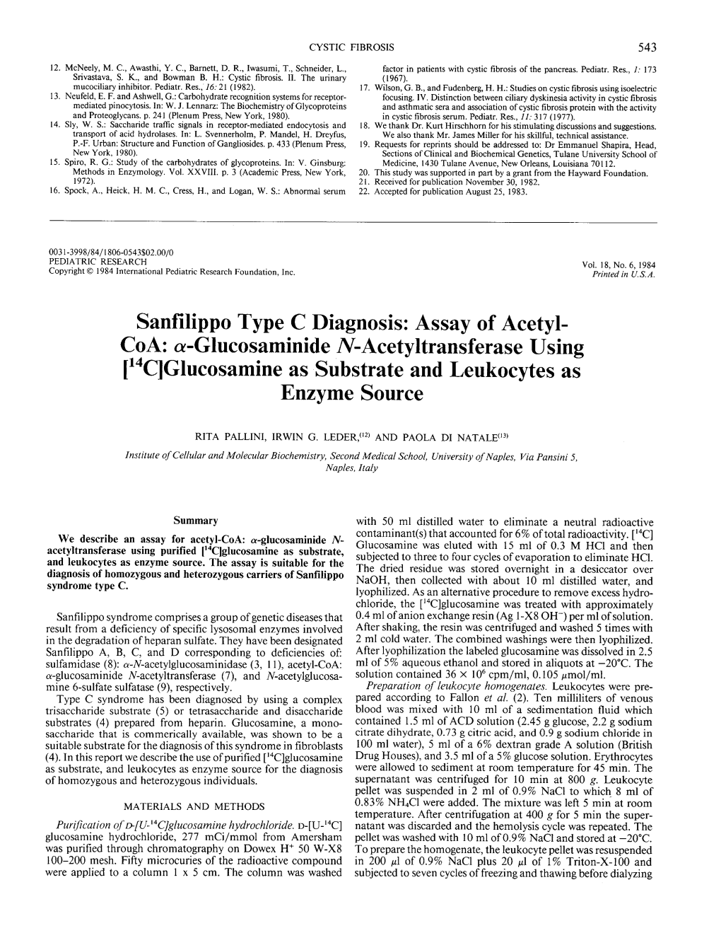 Sanfilippo Type C Diagnosis: Assay of Acetyl- Coa: A-Glucosaminide N-Acetyltransferase Using [14C]Glucosamineas Substrate and Leukocytes As Enzyme Source