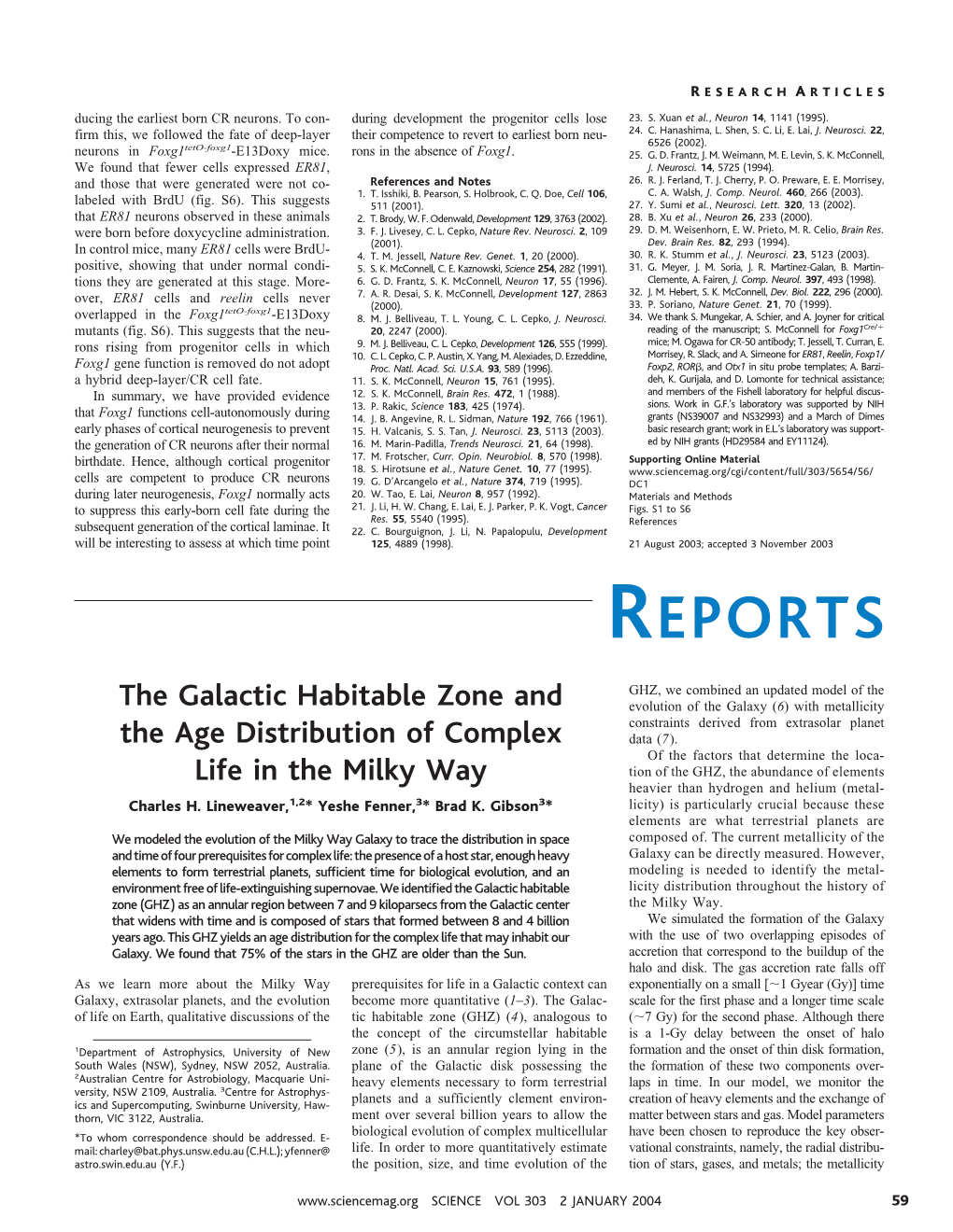 The Galactic Habitable Zone and the Age Distribution of Complex Life In