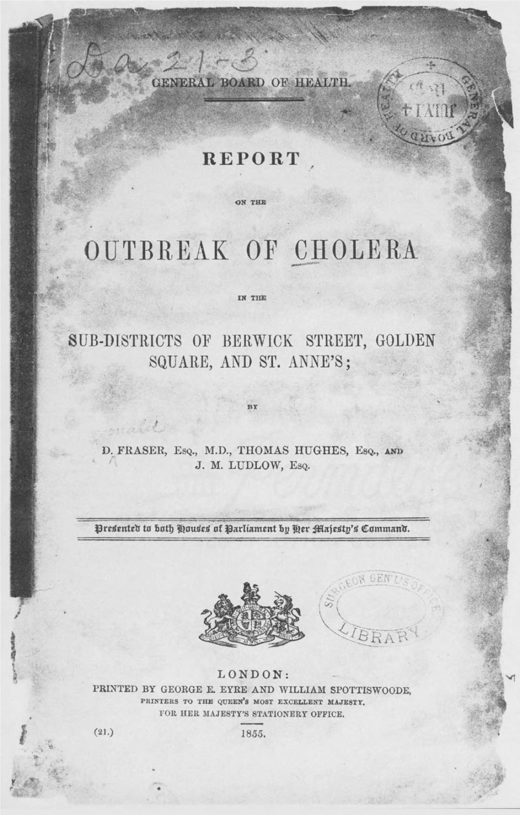 Report of the Outbreak of Cholera in the Sub-Districts of Berwick Street