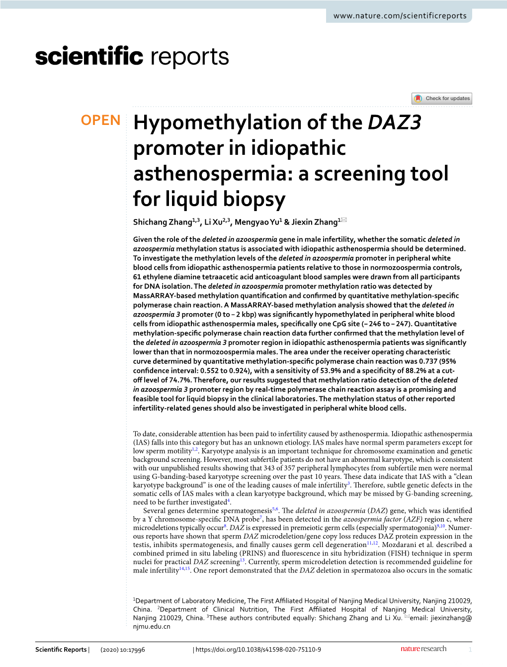 Hypomethylation of the DAZ3 Promoter in Idiopathic Asthenospermia: a Screening Tool for Liquid Biopsy Shichang Zhang1,3, Li Xu2,3, Mengyao Yu1 & Jiexin Zhang1*