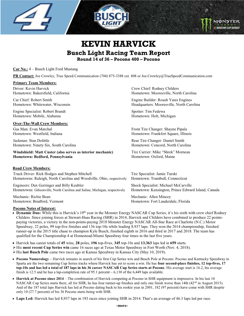 KEVIN HARVICK Busch Light Racing Team Report Round 14 of 36 – Pocono 400 – Pocono