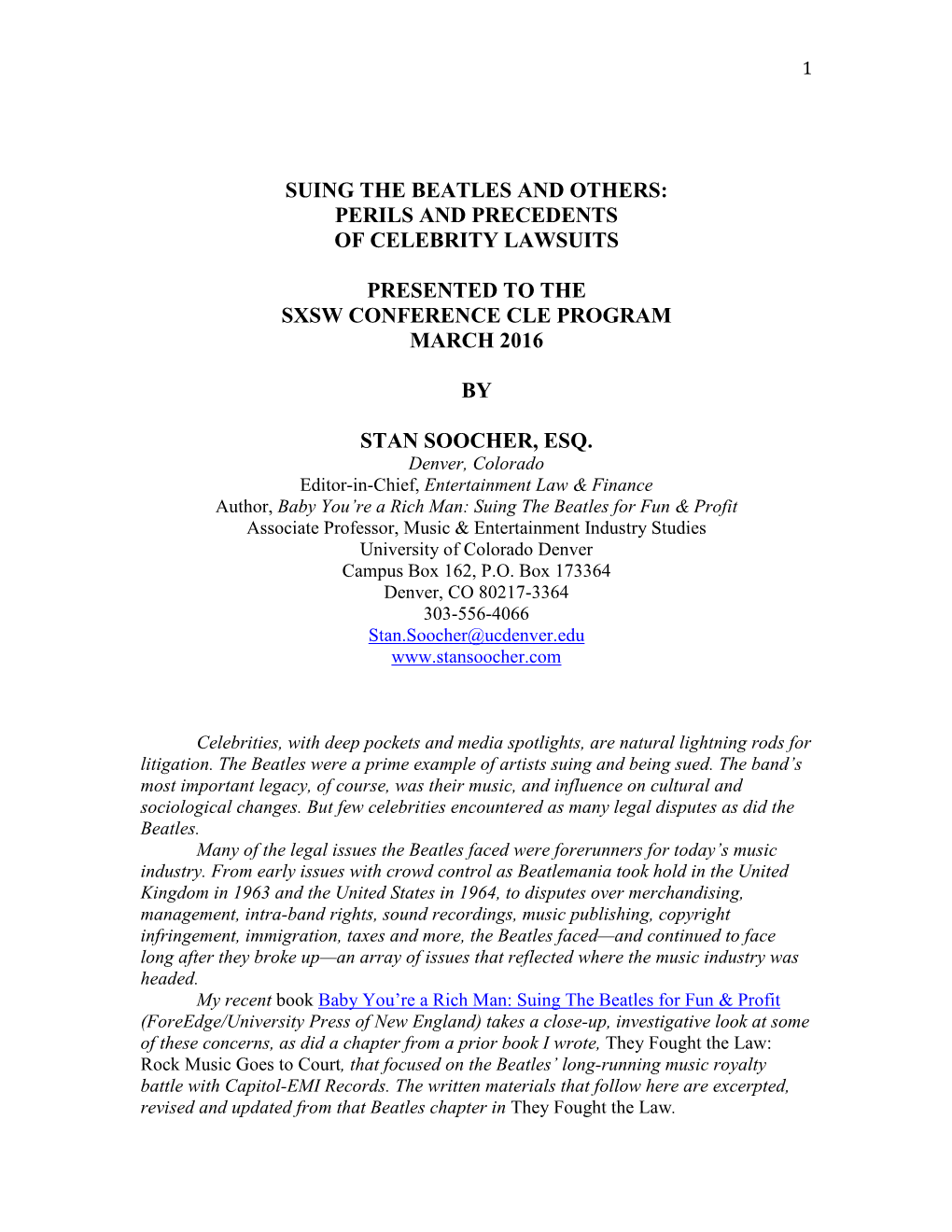 Suing the Beatles and Others: Perils and Precedents of Celebrity Lawsuits Presented to the Sxsw Conference Cle Program March