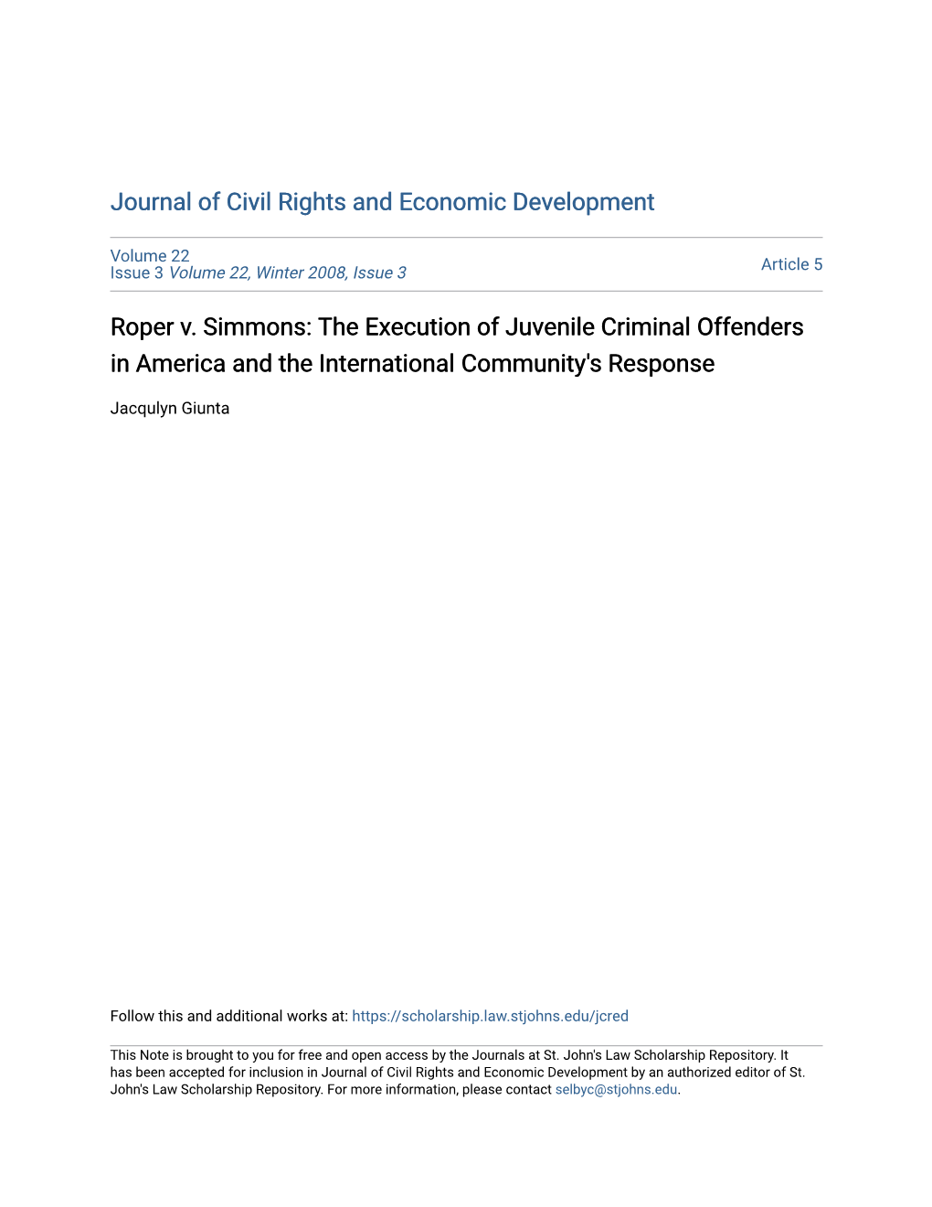 Roper V. Simmons: the Execution of Juvenile Criminal Offenders in America and the International Community's Response