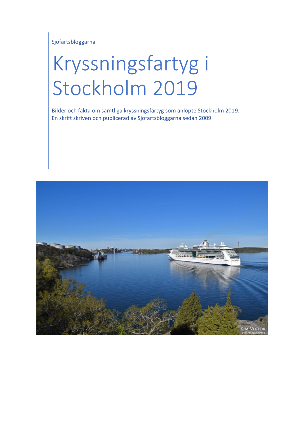 Kryssningsfartyg I Stockholm 2019