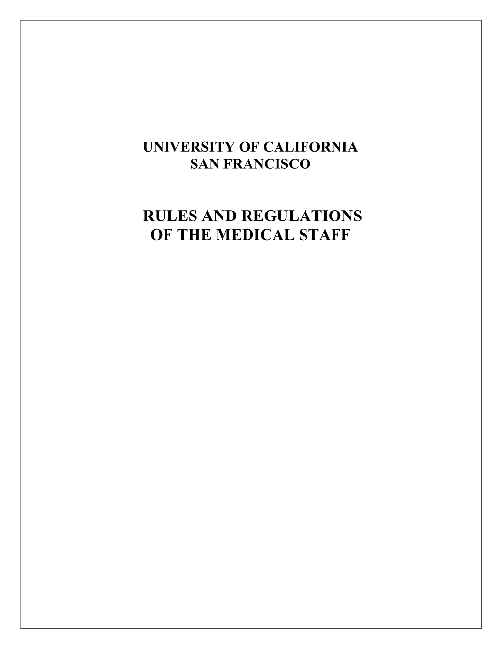 Rules and Regulations of the Medical Staff