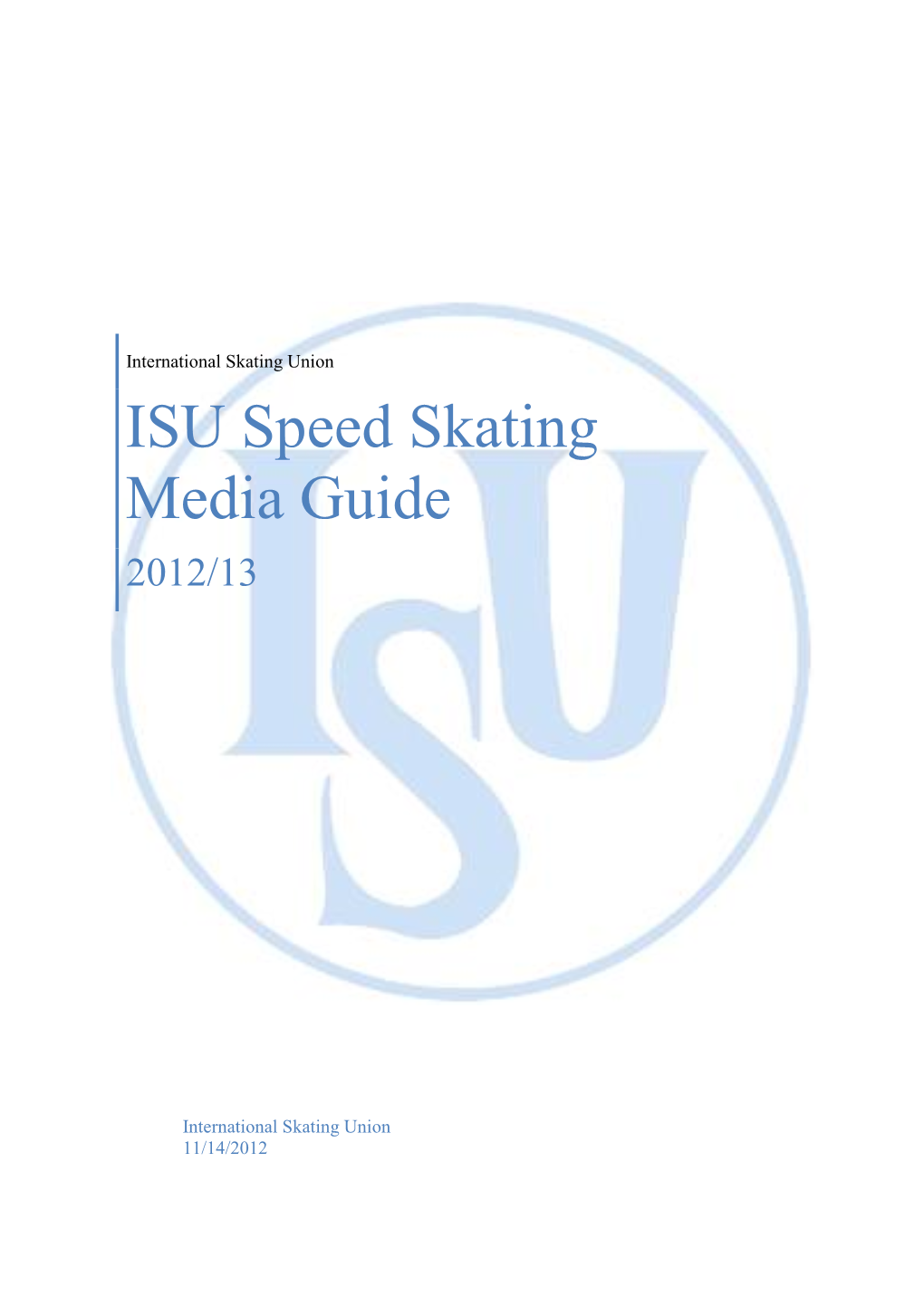 ISU Speed Skating Media Guide