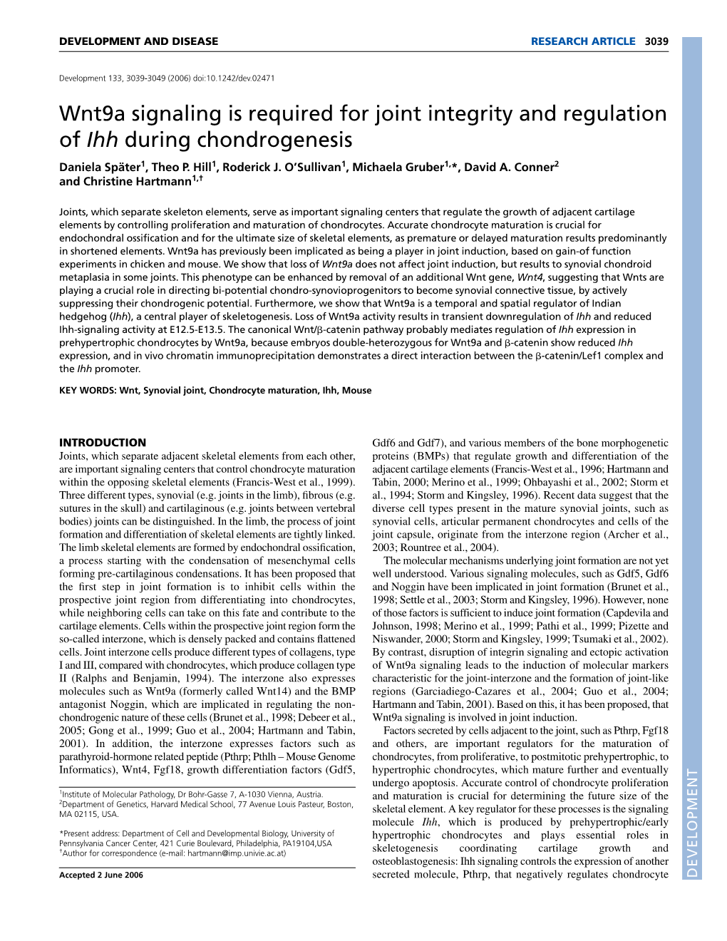 Wnt9a Signaling Is Required for Joint Integrity and Regulation of Ihh