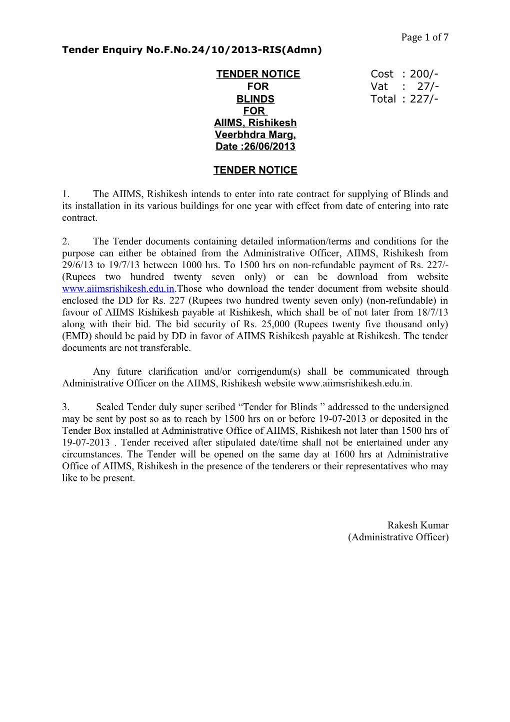 Tender Enquiry No.F.No.24/10/2013-RIS(Admn)