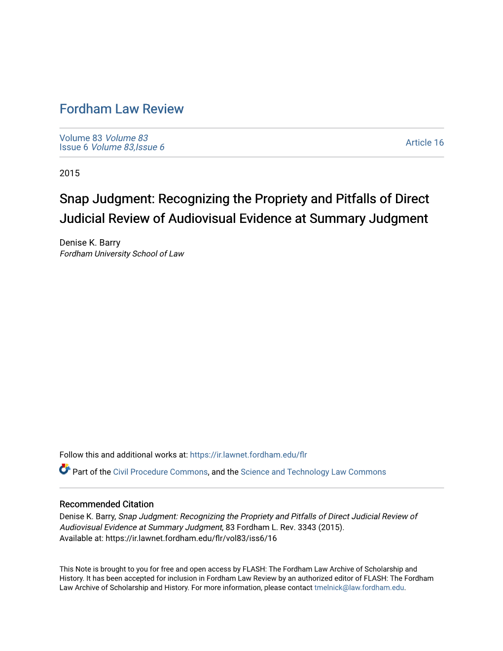 Recognizing the Propriety and Pitfalls of Direct Judicial Review of Audiovisual Evidence at Summary Judgment