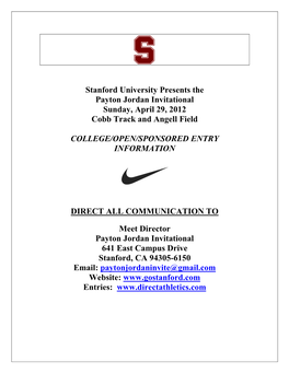 Stanford University Presents the Payton Jordan Invitational Sunday, April 29, 2012 Cobb Track and Angell Field