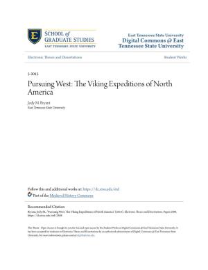 Pursuing West: the Viking Expeditions of North America