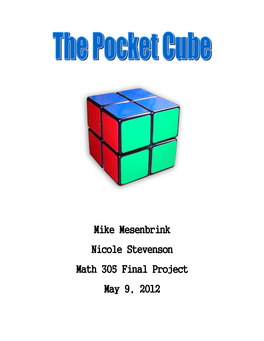 Mike Mesenbrink Nicole Stevenson Math 305 Final Project May 9, 2012