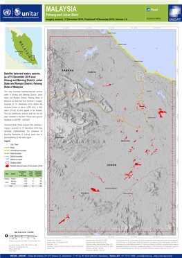 MALAYSIA A? Flood Pahang and Johor State Imagery Analysis: 15 December 2019 | Published 18 December 2019 | Version 1.0 FL20191217MYS