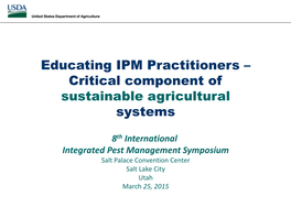 Educating IPM Practitioners – Critical Component of Sustainable Agricultural Systems