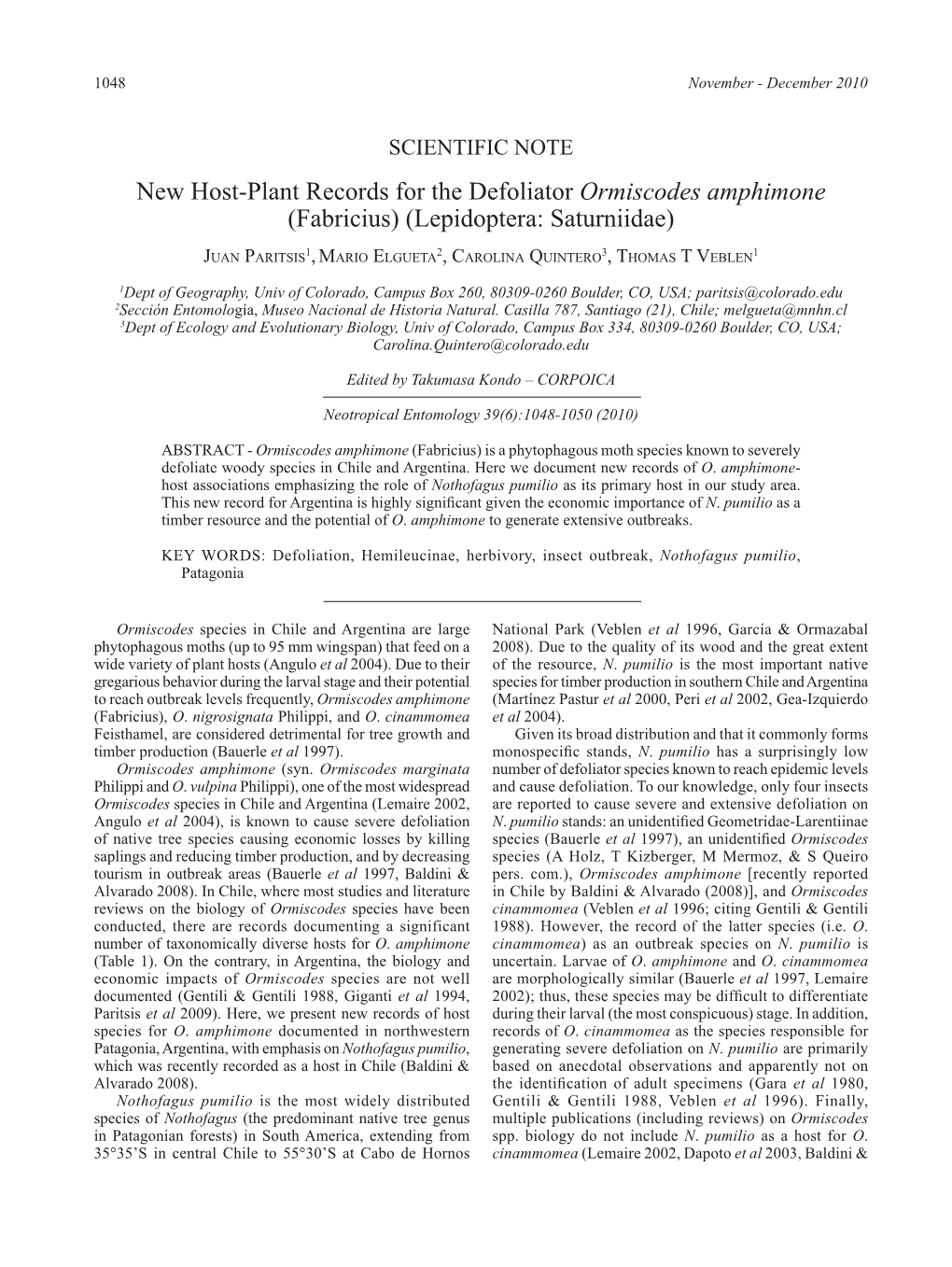 New Host-Plant Records for the Defoliator Ormiscodes Amphimone (Fabricius) (Lepidoptera: Saturniidae)