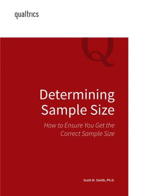 Determining Sample Size How to Ensure You Get the Correct Sample Size