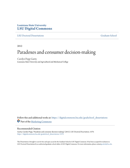 Paradoxes and Consumer Decision-Making Carolyn Popp Garity Louisiana State University and Agricultural and Mechanical College