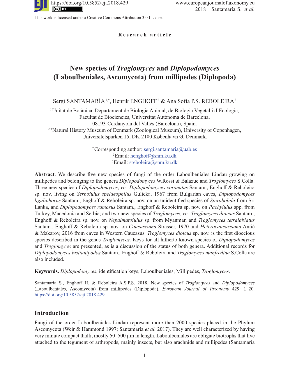 New Species of Troglomyces and Diplopodomyces (Laboulbeniales, Ascomycota) from Millipedes (Diplopoda)